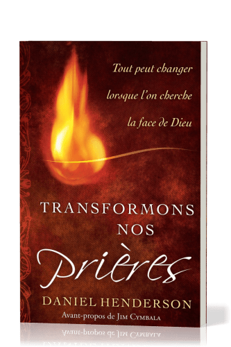 Transformons nos prières