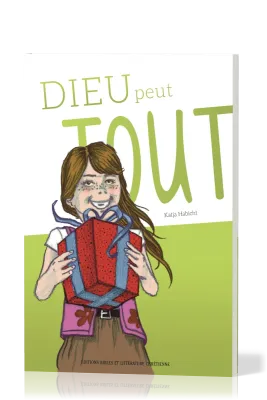 Dieu peut tout