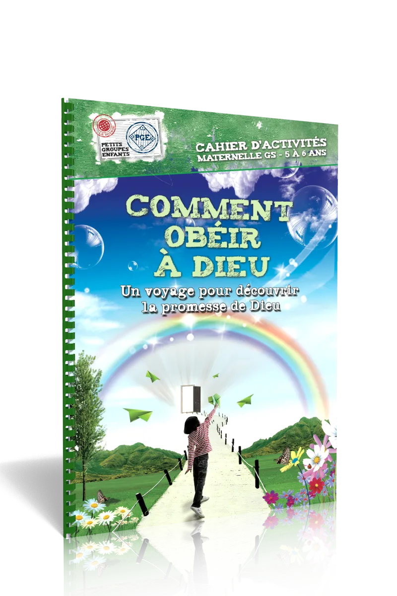 Comment obéir à Dieu - Cahier d'activités 5/6 ans