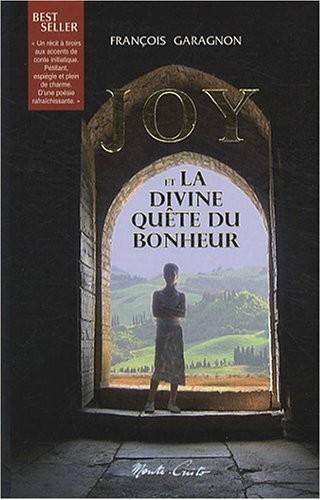 JOY - LA DIVINE QUETE DU BONHEUR