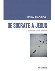 De Socrate à Jésus