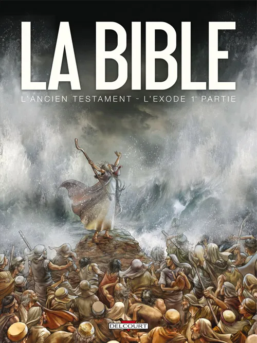 Ancien Testament (L') - L'Exode 1ère partie - La Bible en BD