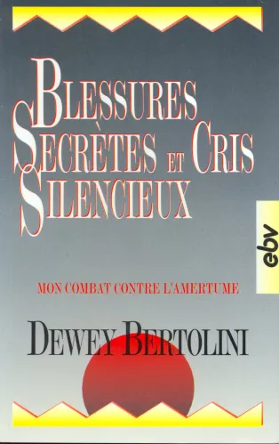 BLESSURES SECRETES ET CRIS SILENCIEUX