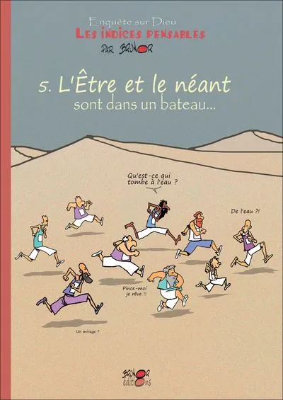 Etre ou le néant (L') BD - Tome 5 - Les Indices Pensables