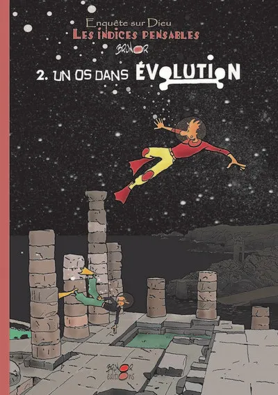 Un os dans l'évolution - Tome 2 - Les indices pensables BD