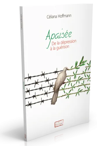 Apaisée - De la dépression à la guérison