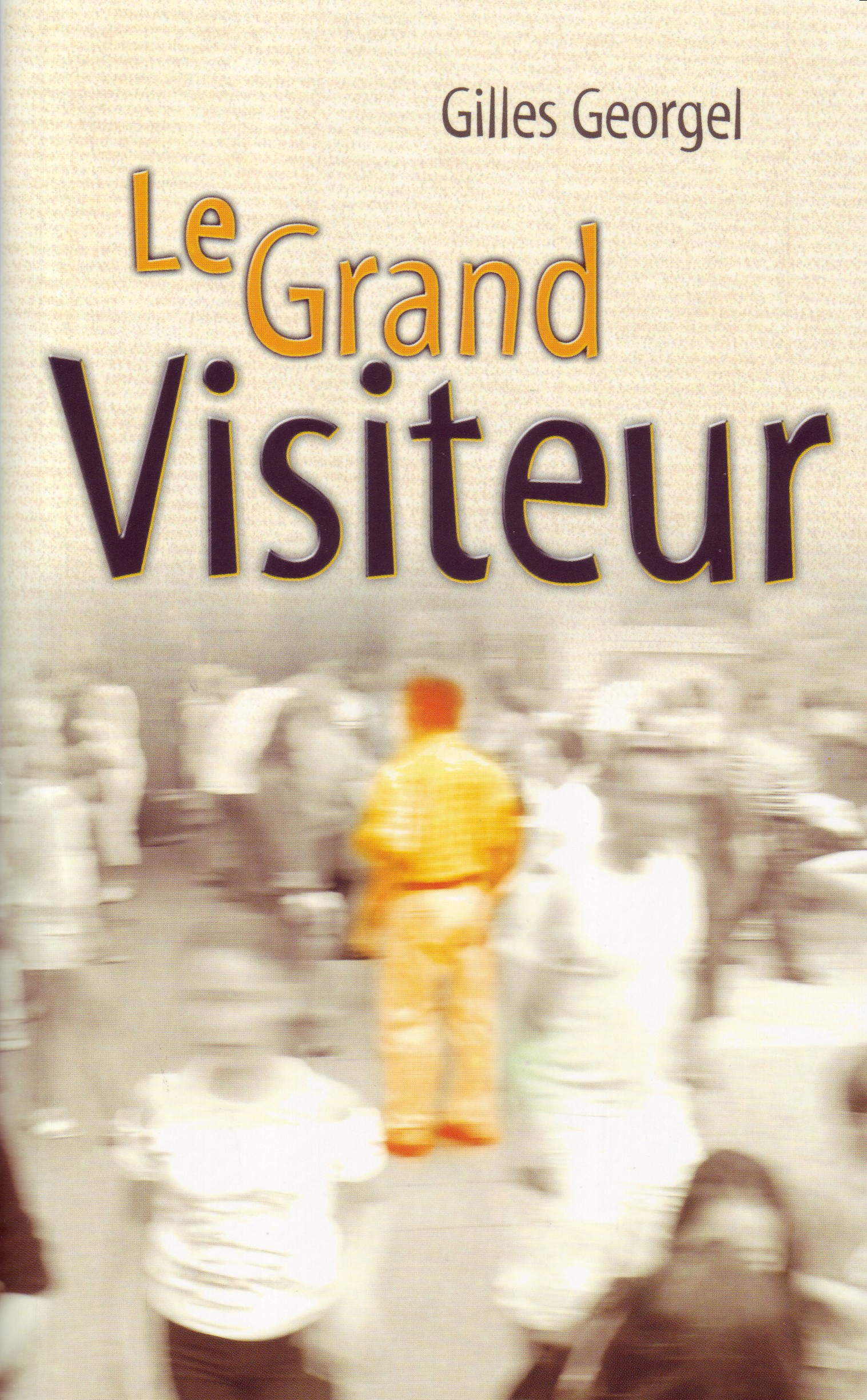 Grand visiteur (Le)