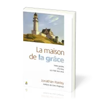 Maison de la Grâce (La) - Visite guidée d'un lieu ou il fait bon vivre