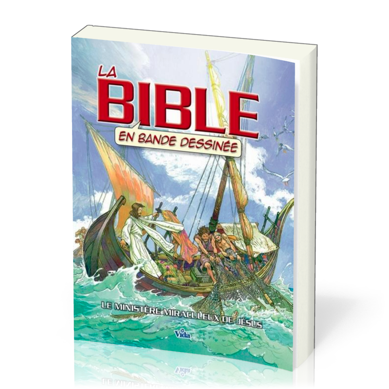 Bible en bande dessinée (La) - Vol. 2 - Le ministère miraculeux de Jésus