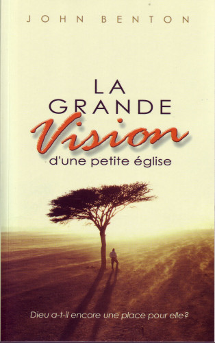 Grande vision d'une petite église (La)