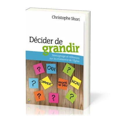 Décider de grandir