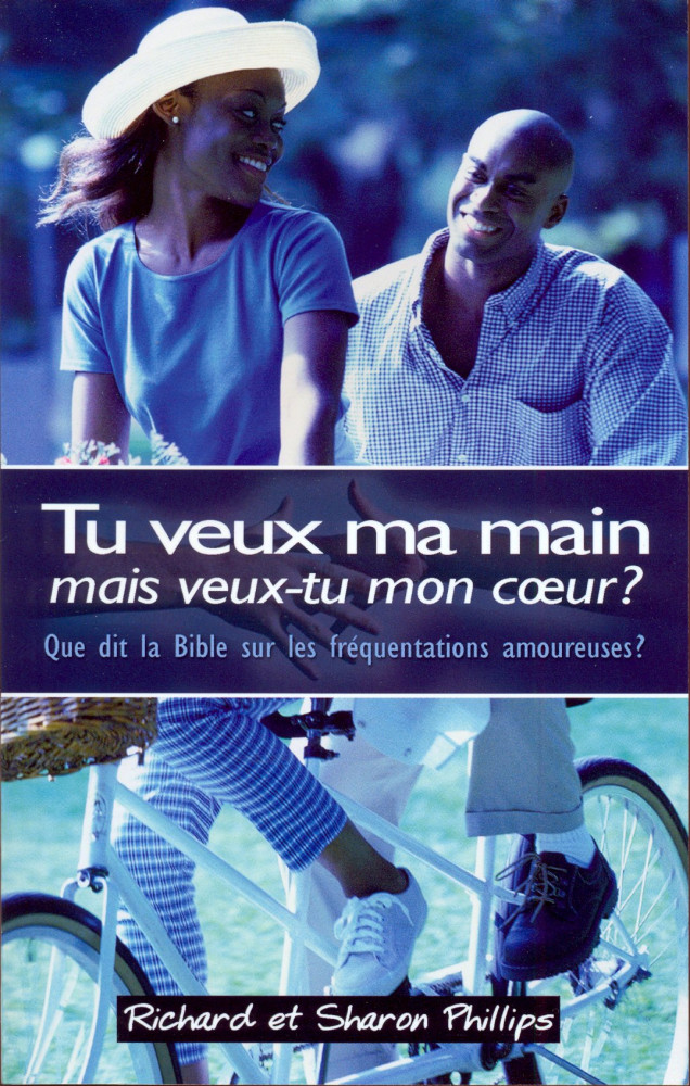 Tu veux ma main, mais veux-tu mon coeur ? - Ce que dit la Bible sur les relations amoureuses