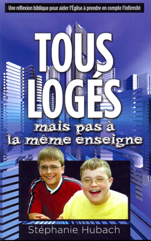 TOUS LOGES MAIS PAS A LA MEME ENSEIGNE