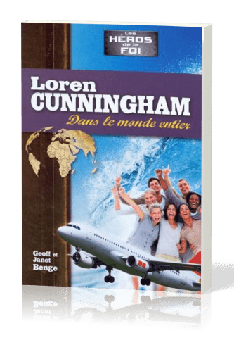Loren Cunningham - Dans le monde entier