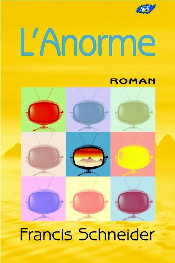 Anorme (L')