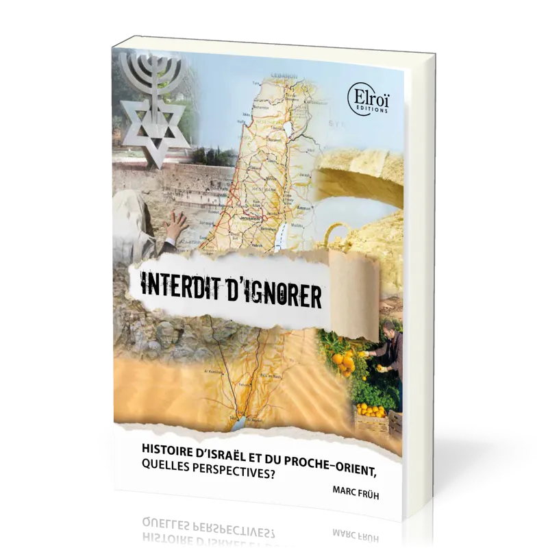 Interdit d'ignorer - Histoire d'Israël et du proche-orient, quelles perspectives ?