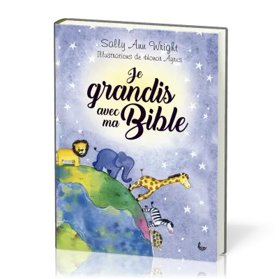 Je grandis avec ma Bible