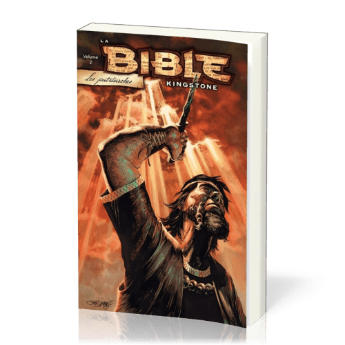 Bible Kingstone (La) BD - Volume 2 - Les Patriarches