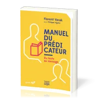 Manuel du prédicateur - Du texte au message