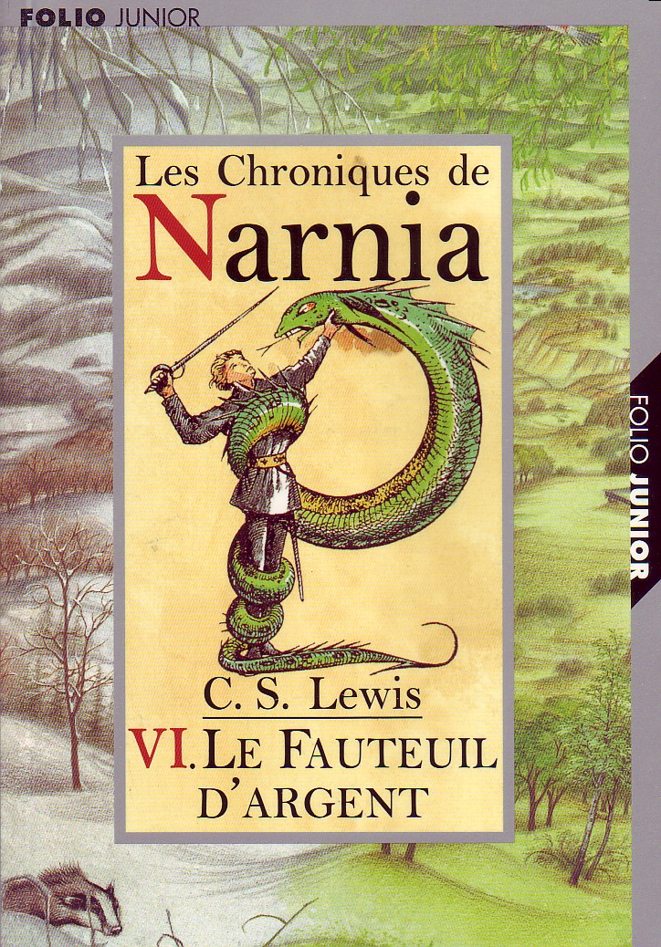Fauteuil d'argent (Le) - Le monde de Narnia Volume 6
