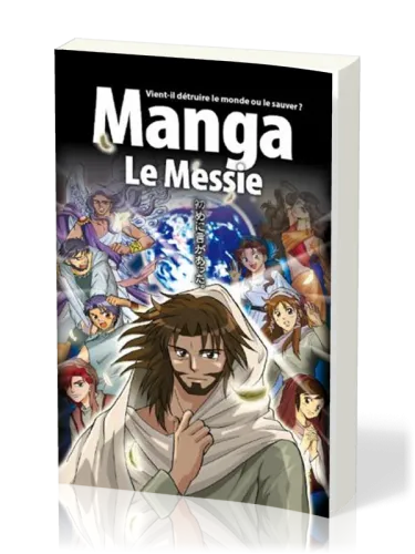 Manga Le Messie - Volume 4 - Vient-il détruire le monde ou le sauver ?