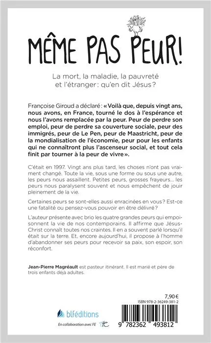 Même pas peur ! - La mort, la maladie, la pauvreté et l'étranger : qu'en dit Jésus ?