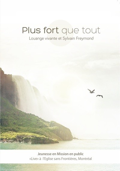 Plus fort que tout - Live in Quebec - DVD