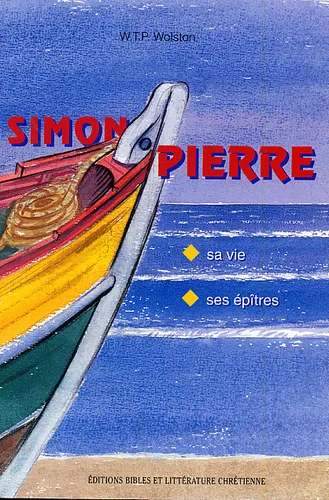 Simon Pierre sa vie et ses épîtres
