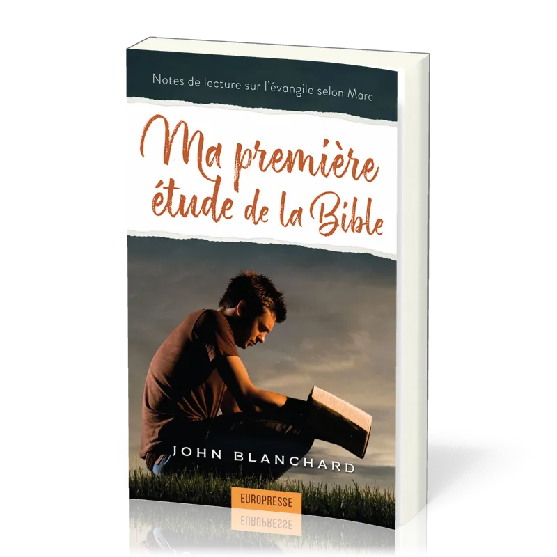 Ma première étude de la Bible - Note de lecture sur l'évangile de Marc