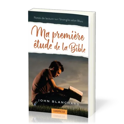 Ma première étude de la Bible - Note de lecture sur l'évangile de Marc
