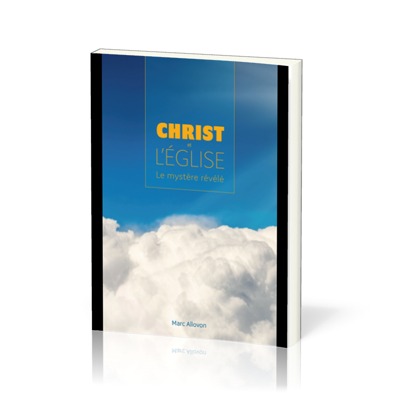Christ et l'Eglise - Le mystère révélé