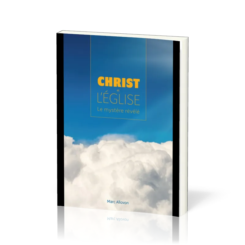 Christ et l'Eglise - Le mystère révélé