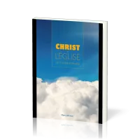 Christ et l'Eglise - Le mystère révélé