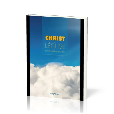Christ et l'Eglise - Le mystère révélé