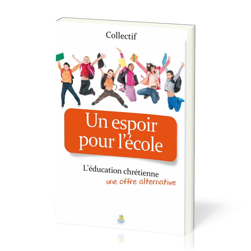 Un espoir pour l'école - L'éducation chrétienne offre une alternative