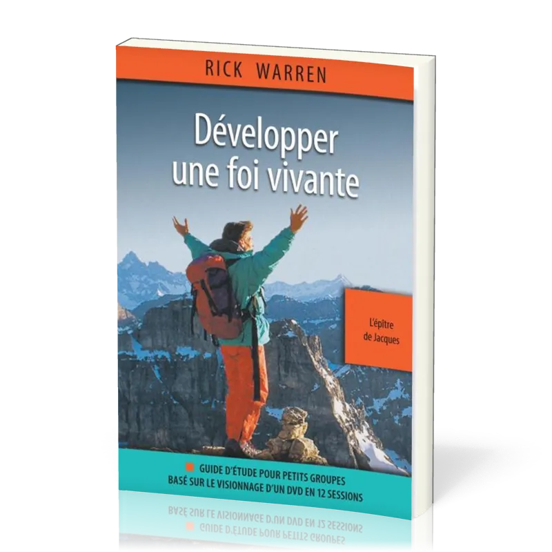 Développer une foi vivante - L'épître de Jacques
