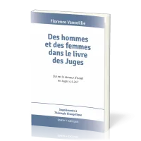 Des hommes et des femmes dans le livre des Juges - Qui est le sauveur d'Israël en Juges 4.1-24 ?