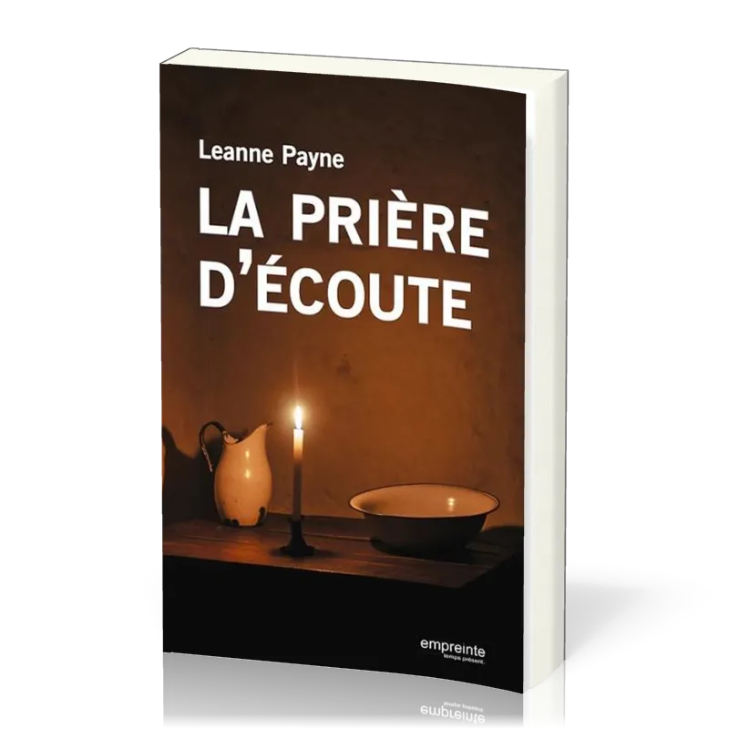Prière d'écoute (La) - Nouvelle édition
