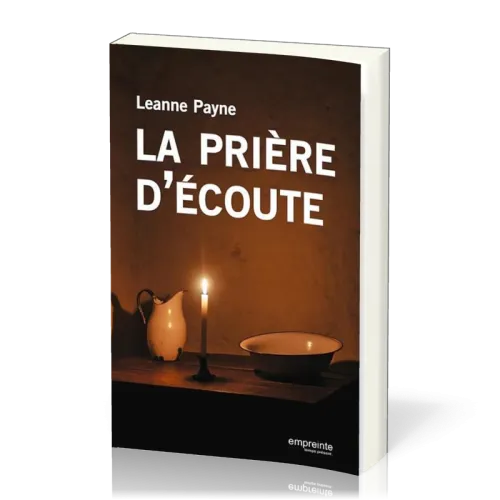 Prière d'écoute (La) - Nouvelle édition