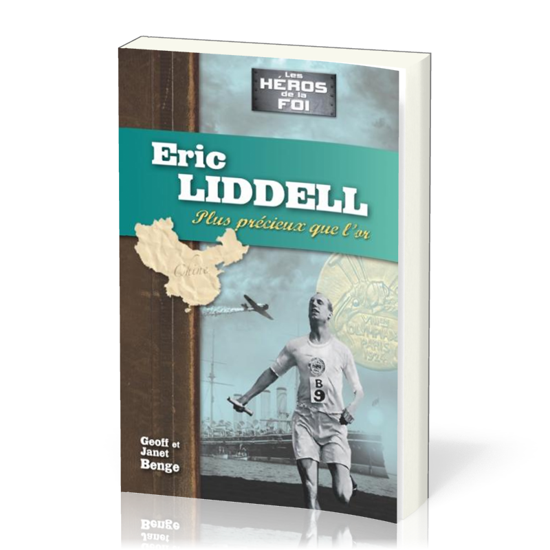 Eric Liddell - Plus précieux que l'or