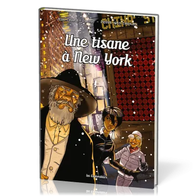 Une tisane à New-York - Les Explorateurs BD - Tome 5
