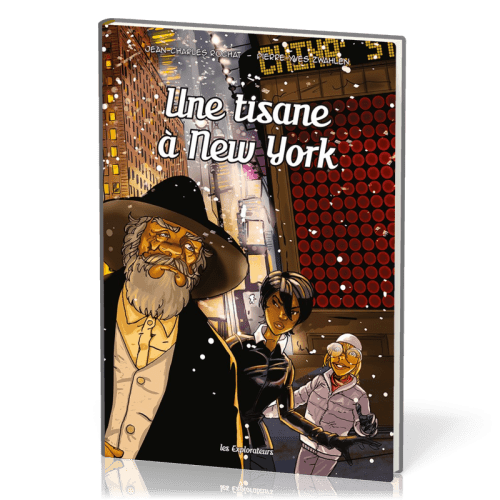 Une tisane à New-York - Les Explorateurs BD - Tome 5