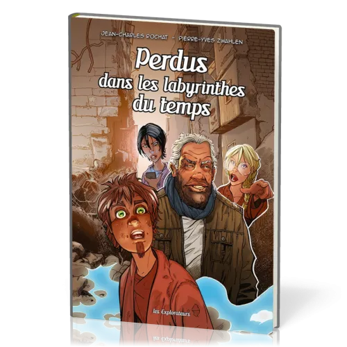 Perdus dans les labyrinthes du temps - Les Explorateurs BD - Tome 6