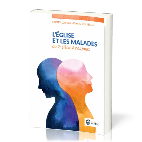 Eglise et les malades (L')