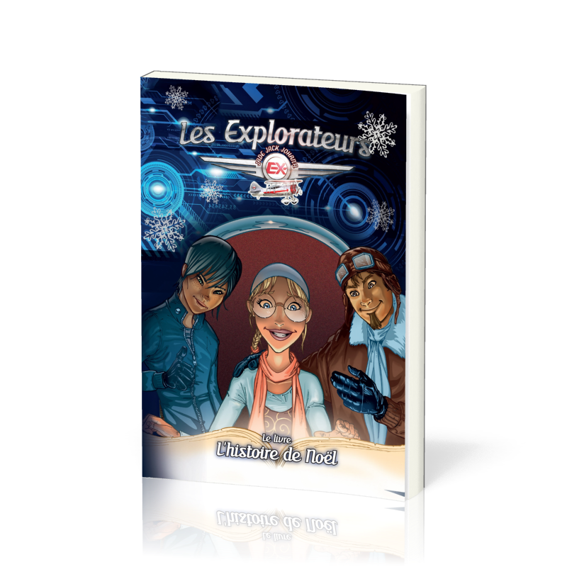 Explorateurs (Les) - L'histoire de Noël