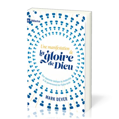 Une manifestation de la gloire de Dieu