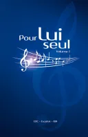 Pour lui seul (à spirales) Vol.1 et 2 - Recueil de chants et partitions