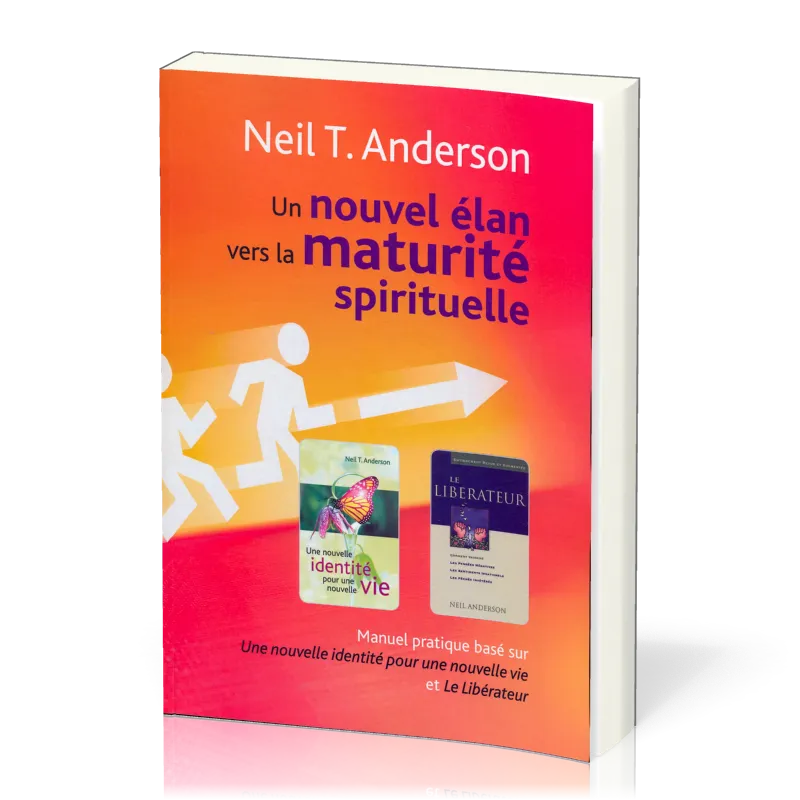Un nouvel élan vers la maturité spirituelle