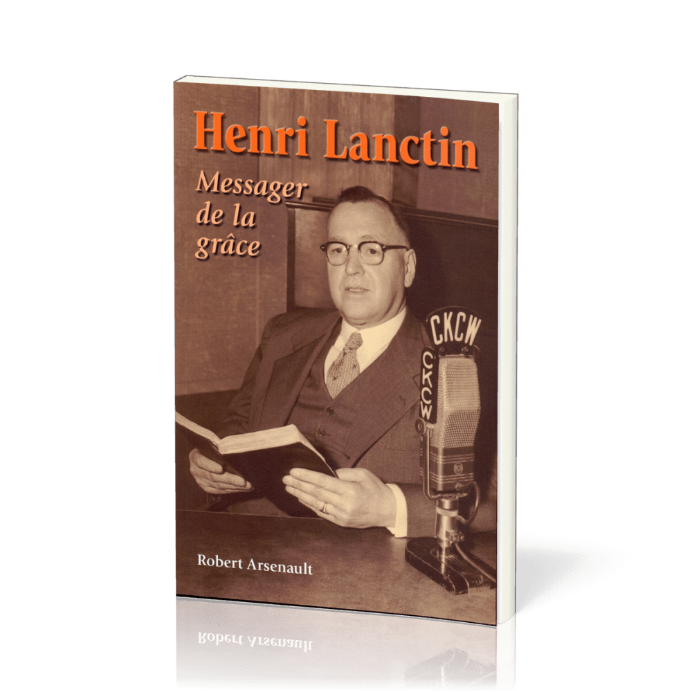 Henri Lanctin messager de la Grâce
