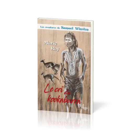 Cri du Kookaburra (Le) - Les aventures de Samuel Winston Tome 3